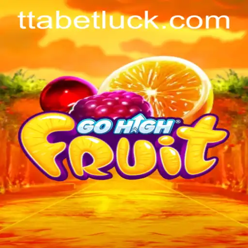 Unveiling GoHighFruit: A Thrilling Fruit Adventure Combined with TTABet PH Login Features
